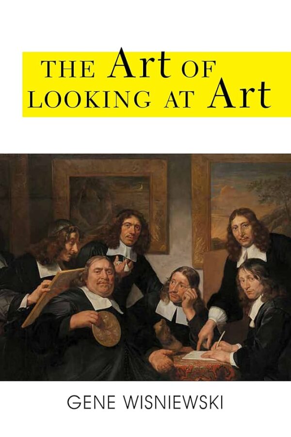 the art of looking at art