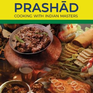 prashad: cooking with indian masters